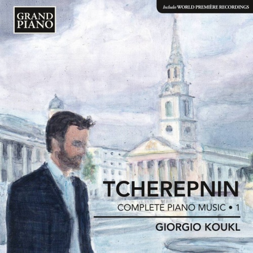 Tcherepnin: Complete Piano Music Vol. 1